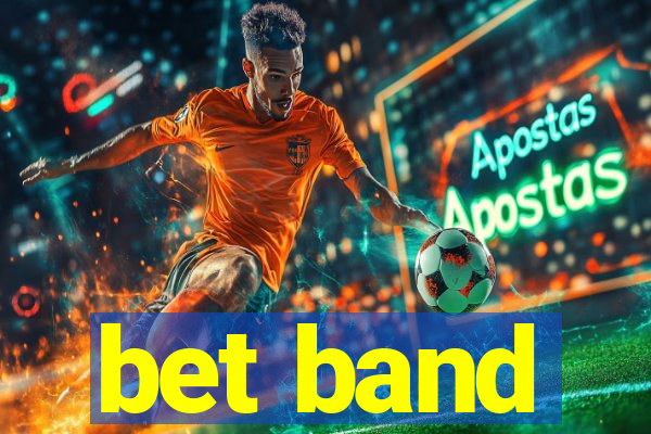 bet band